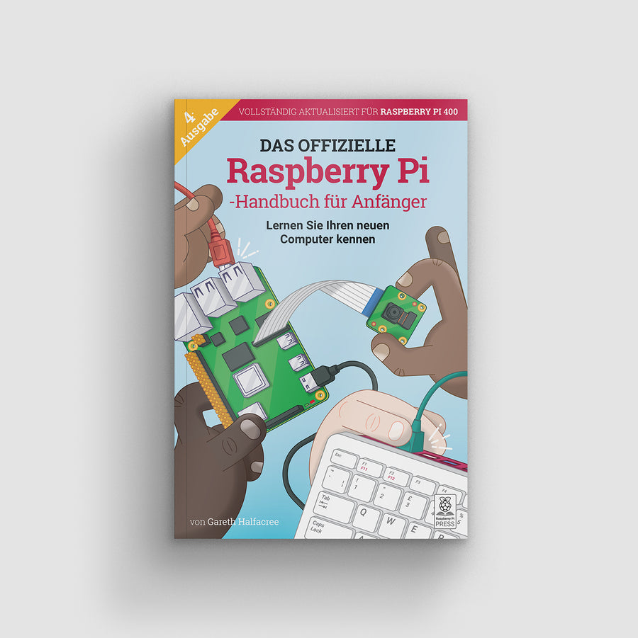 The Official Raspberry Pi Beginners Guide 4th Edition - German