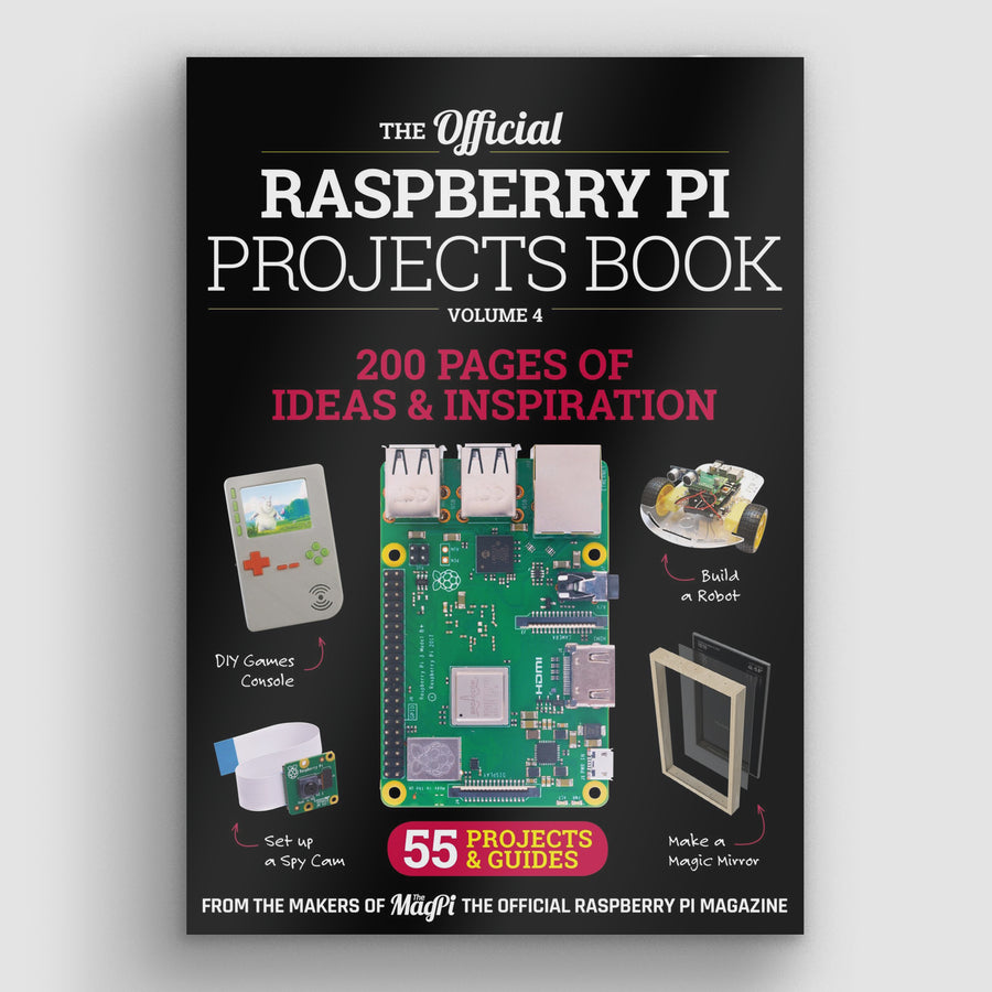 The official Raspberry Pi Projects Book - Volume 4